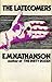 The Latecomers