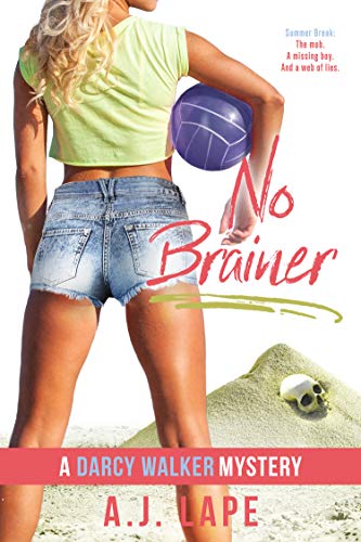 No Brainer (Darcy Walker Teenage Sleuth Thrillers #2)