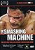 Smashing Machine by Mark Kerr