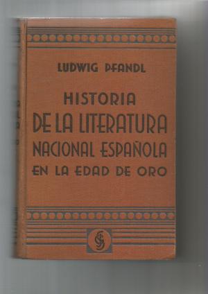 Historia de la Literatura nacional española en la Edad de Oro