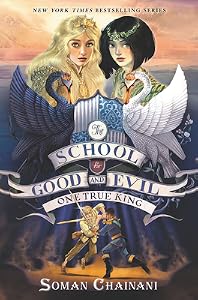 One True King (The School for Good and Evil: The Camelot Years, #3)