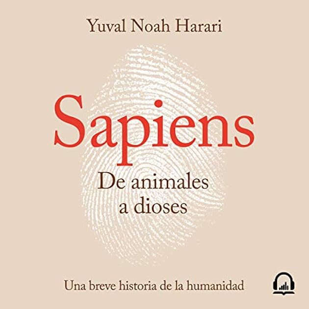 Sapiens. De animales a dioses