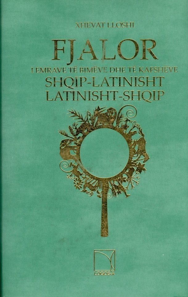 Fjalor i emrave të bimëve dhe të kafshëve: anglisht-shqip dhe shqip-latinisht-anglisht
