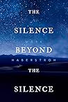 The Silence Beyon...