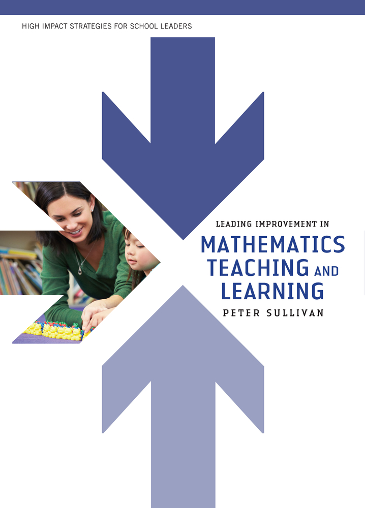 Leading Improvement in Mathematics Teaching and Learning