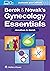 Berek & Novak’s Gynecology Essentials by Jonathan S. Berek