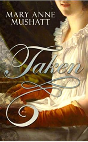 Taken A Pride Prejudice Variation By Mary Anne Mushatt Taken A Pride Prejudice Variation By Mary Anne Mushatt