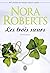 Les trois soeurs  by Nora Roberts