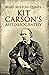 Kit Carson's Autobiography by Milo Milton Quaife