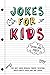 Jokes for Kids by Rob Stevens