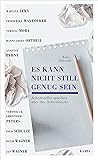 Es kann nicht still genug sein: Schriftsteller sprechen über ihre Schreibtische - Mit 22 Fotografien (Kampa Salon) (German Edition)
