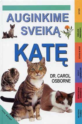 Auginkime sveiką katę