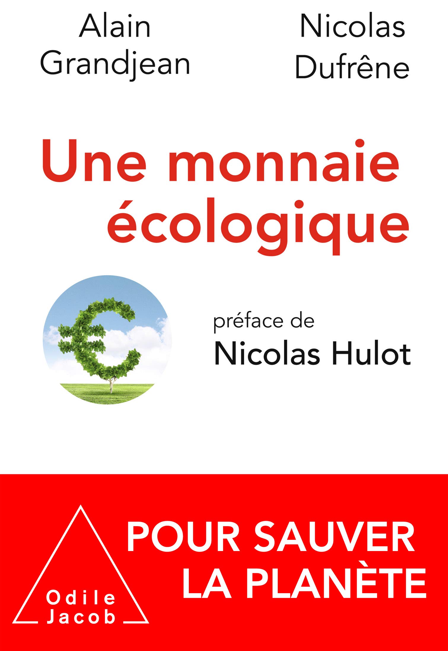 Une monnaie écologique : Pour sauver la planète (Paperback)