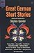 Great German Short Stories by Stephen Spender