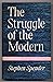 The Struggle of the Modern