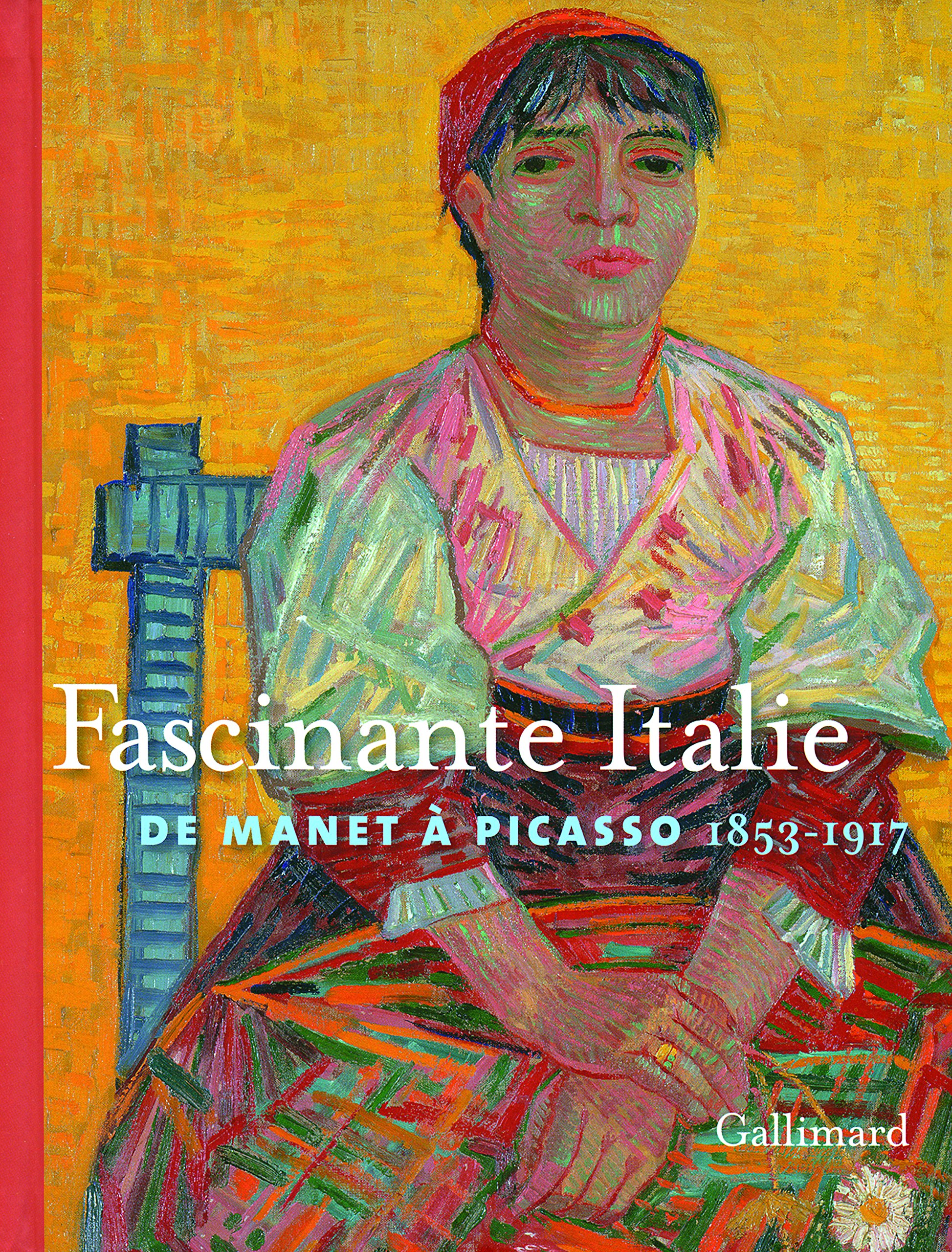 Fascinante Italie: De Manet à Picasso (1853-1917)