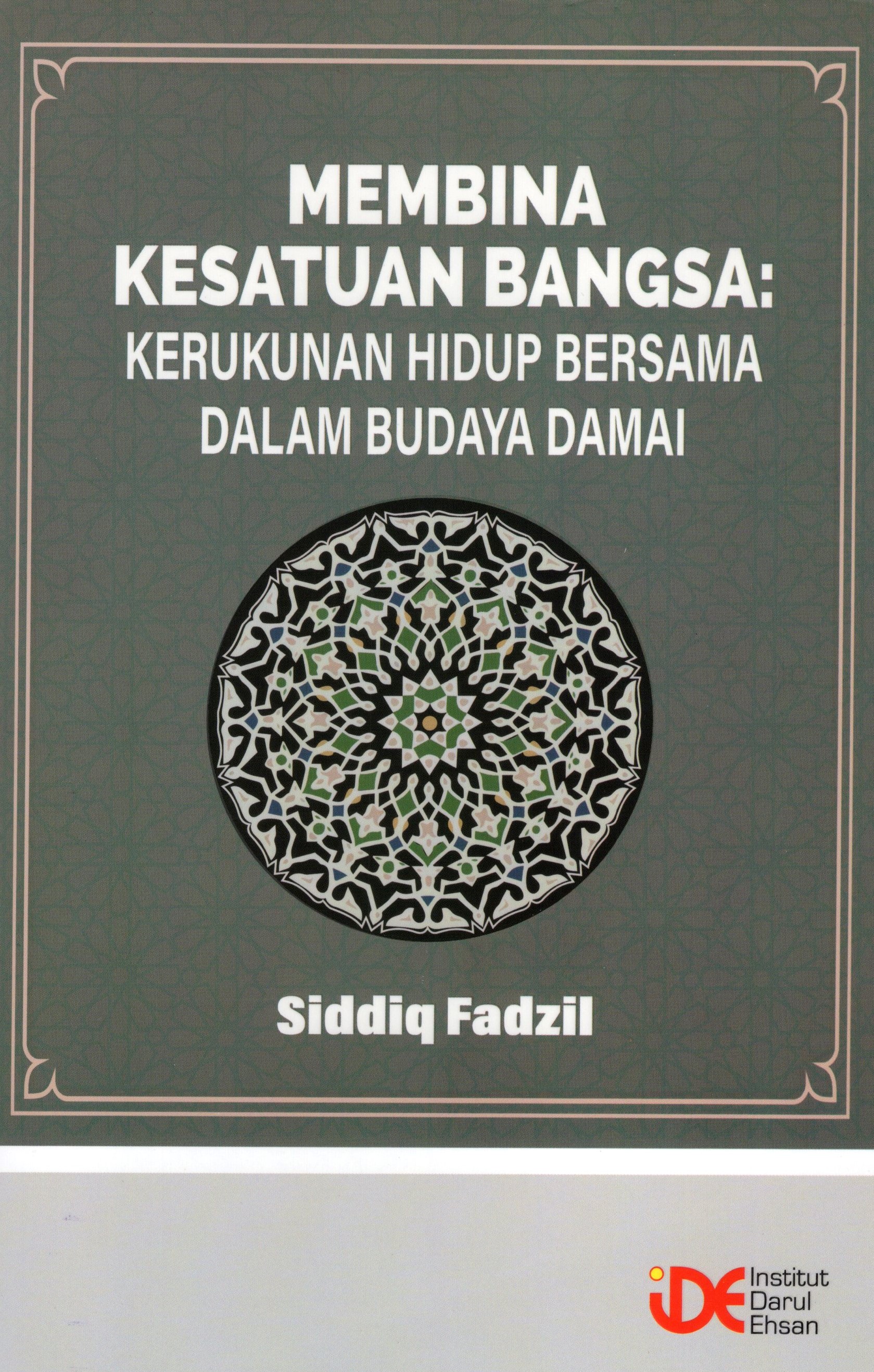 Membina Kesatuan Bangsa: Kerukunan Hidup Bersama Dalam Budaya Damai