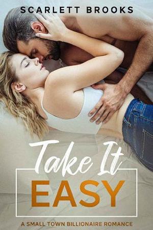 Take It Easy (Texas Billionaires, #2)