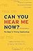 Can You Hear Me Now? by Dallas Demmitt