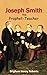 Joseph Smith the Prophet-Teacher