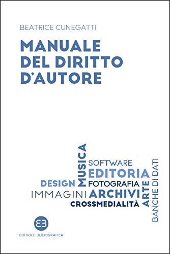 Manuale del diritto d'autore (Kindle Edition)