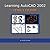 Learning AutoCAD 2002 Level...