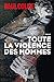Toute la violence des hommes