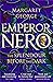 Emperor Nero: The Splendour Before The Dark (Nero Series)