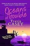 Oceans of Trouble