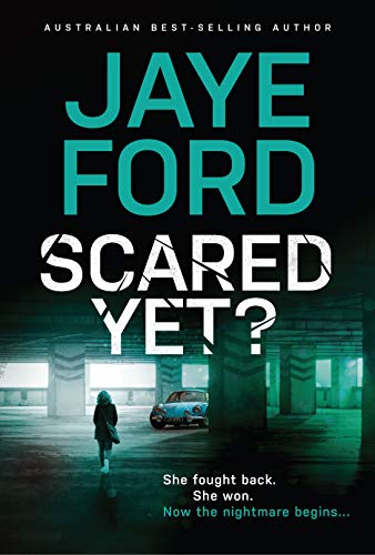 Scared Yet? (Kindle Edition)