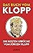 Das Buch vom Klopp: Seine b...
