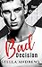 Bad Decision (The Carter Brothers, #1)