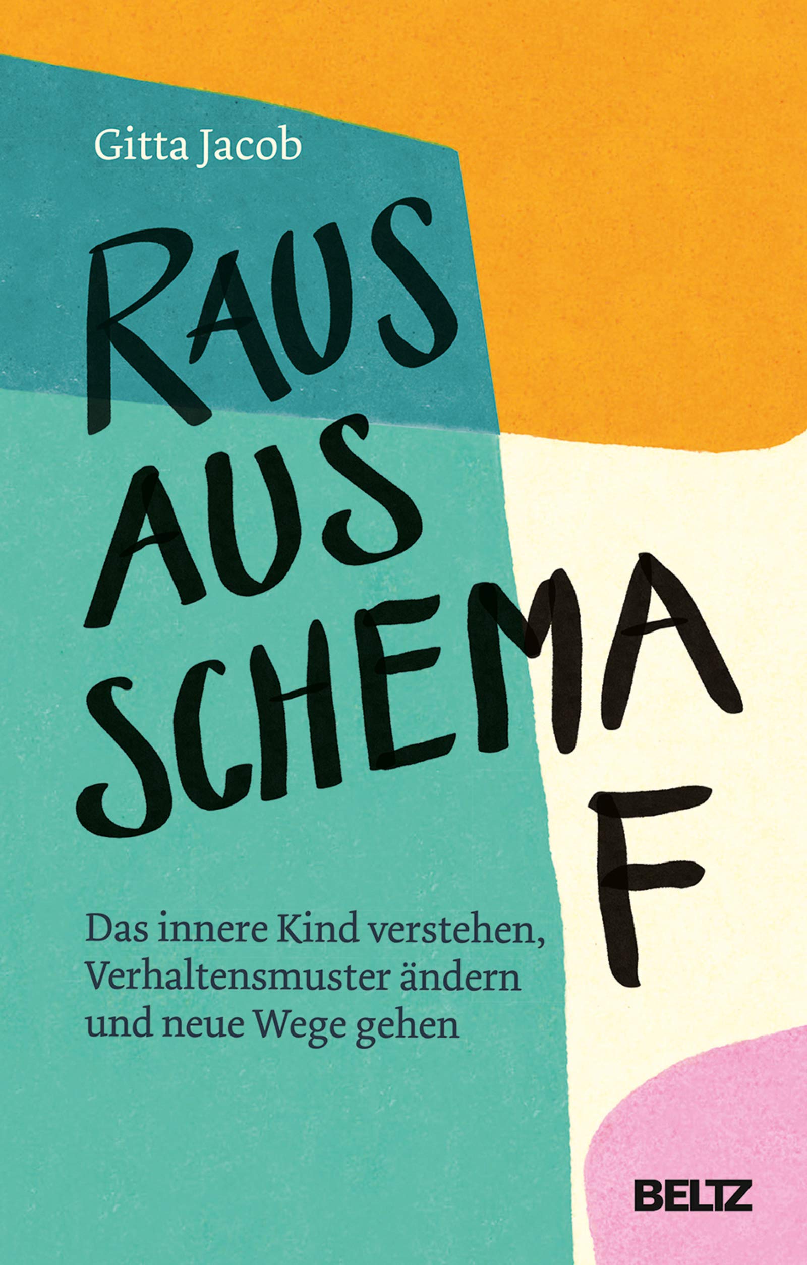 Raus aus Schema F: Das innere Kind verstehen, Verhaltensmuster ändern und neue Wege gehen (Kindle Edition)