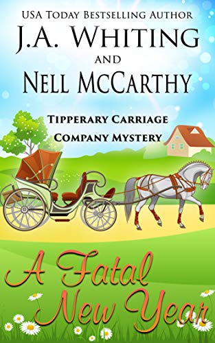 A Fatal New Year (Tipperary Carriage Company Mystery #1)