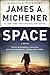 Space by James A. Michener