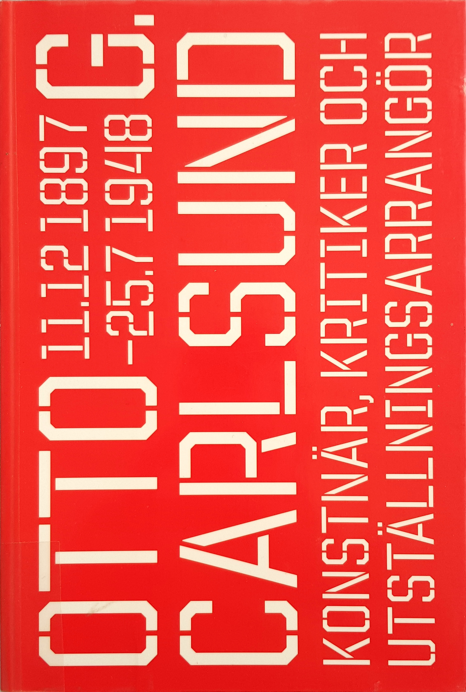 Otto G. Carlsund - Konstnär, kritiker och utställningsarrangör