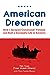 American Dreamer: How I Esc...