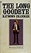 The Long Goodbye (Philip Marlowe Mystery)