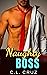 Naughty Boss by C.L. Cruz