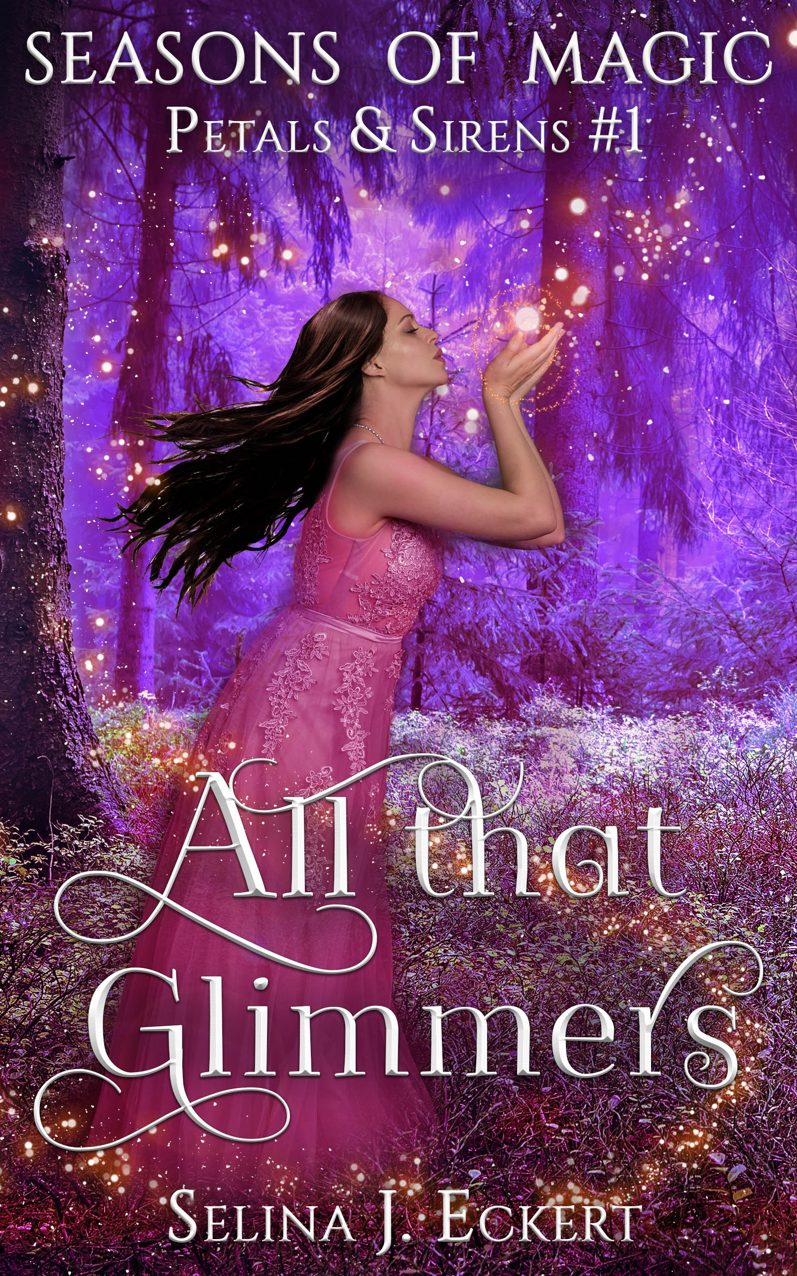 All That Glimmers (Petals & Sirens, #1)