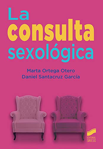 La consulta sexológica (Ciencias de la salud nº 12) (Spanish Edition)