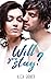 Will you stay?