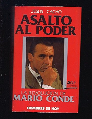 Asalto al poder (Colección Hombres de hoy) (Spanish Edition)