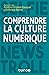 Comprendre la culture numérique (French Edition)
