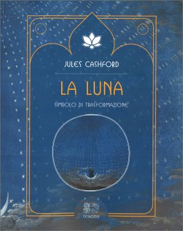 La Luna. Simbolo di trasformazione