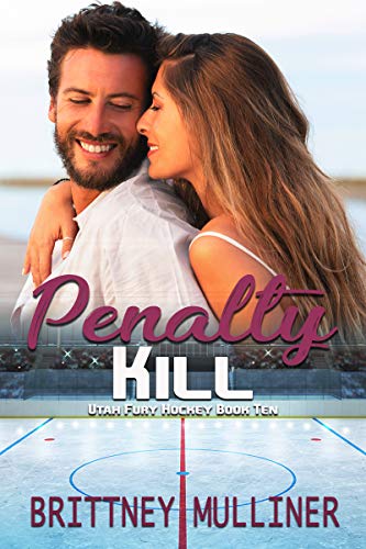 Penalty Kill (Utah Fury Hockey #10)