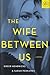 The Wife Between Us