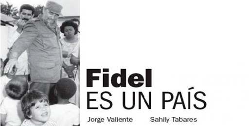 Fidel es un país