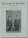 Ten Years of Hustling Without Feet by George A. Hazelett