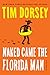 Naked Came the Florida Man by Tim Dorsey